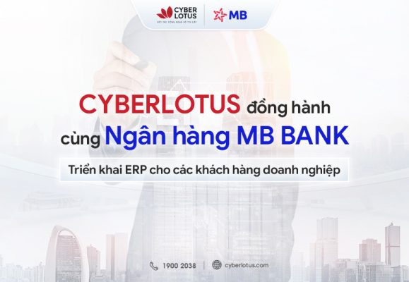 CyberLotus hợp tác cùng MB Bank triển khai phần mềm OnERP Clound